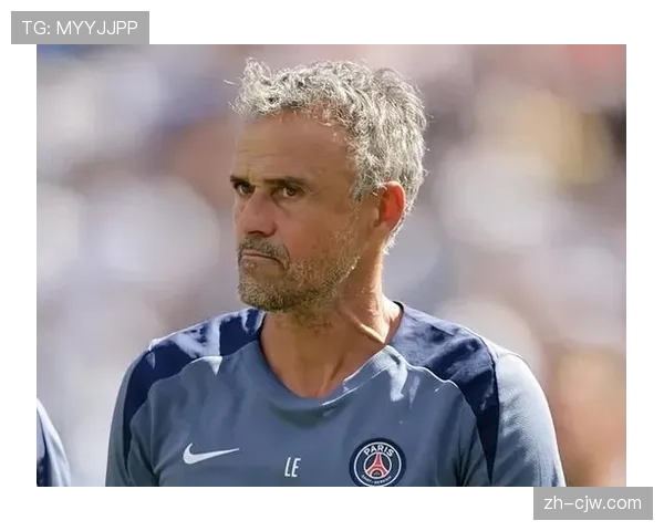 恩里克轮换策略受关注 巴黎多线作战面临体能考验